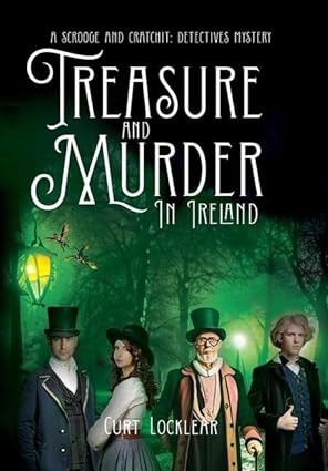 Treasure and Murder in Ireland – A Scrooge and Cratchit, Detectives Mysery